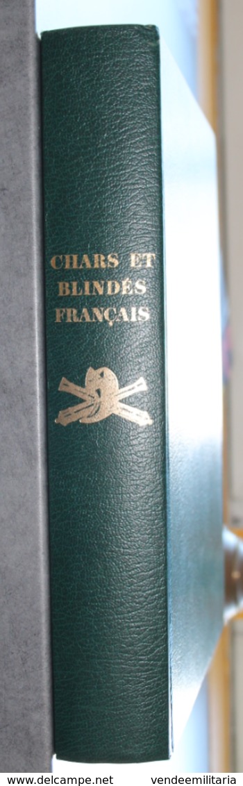 " Chars Et Blindes Francais " -  Colonel E. RAMSPACHER (E.R.) - Exemplaire Numéroté 3957 - Ed. Charles-Lavauzel - French