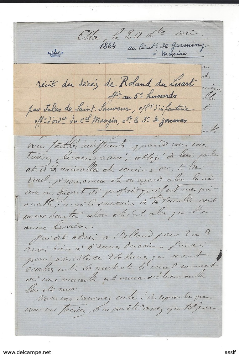 MEXIQUE MEXICO Dossier  Roland du Luart 5 è Hussards  Autographe 1864 + 2 lettres récit combat Etla 20 p.( 3 è Zouaves )