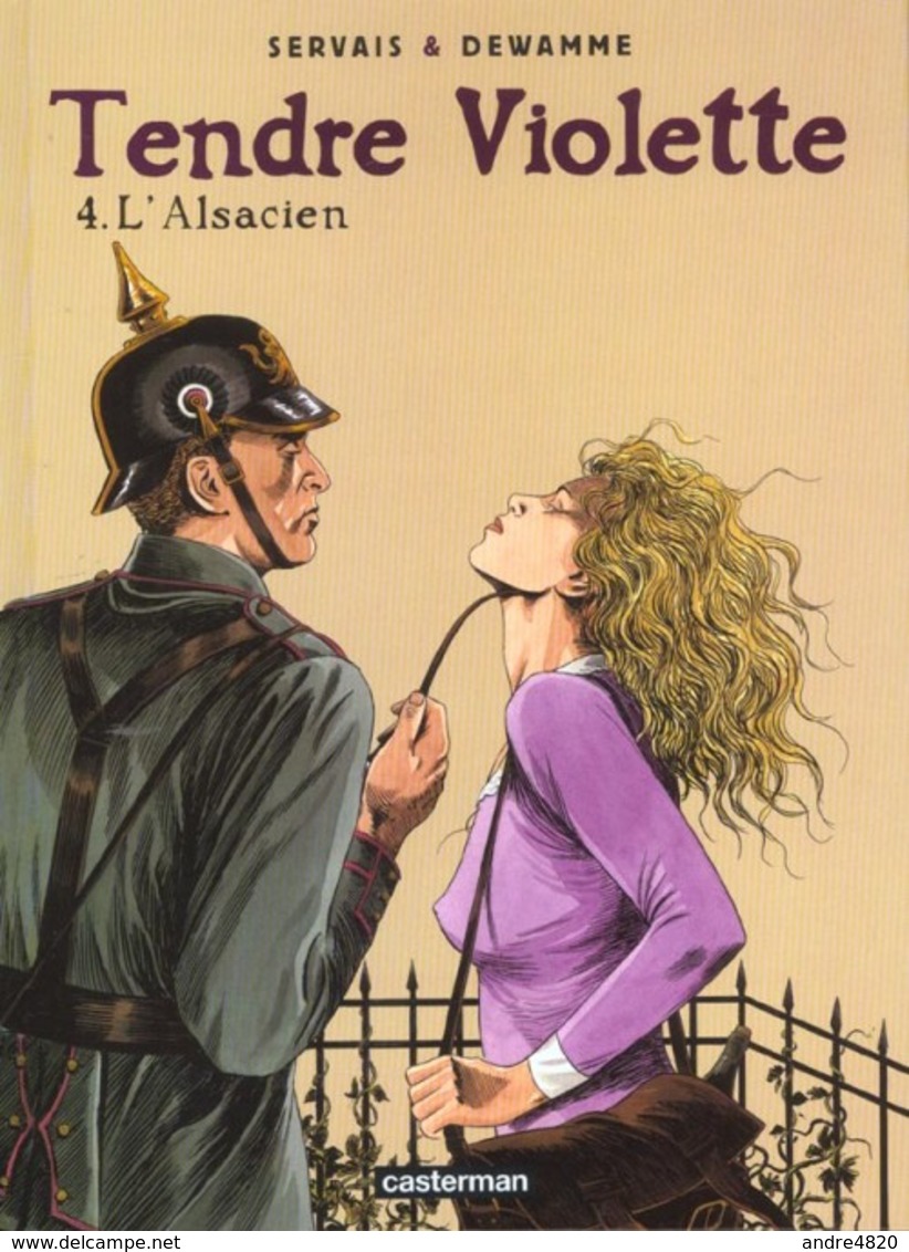 Tendre Violette 4 - L'Alsacien - Servais Jean-Claude & Dewamme Gérard (Couleur) - Editions Originales (langue Française)
