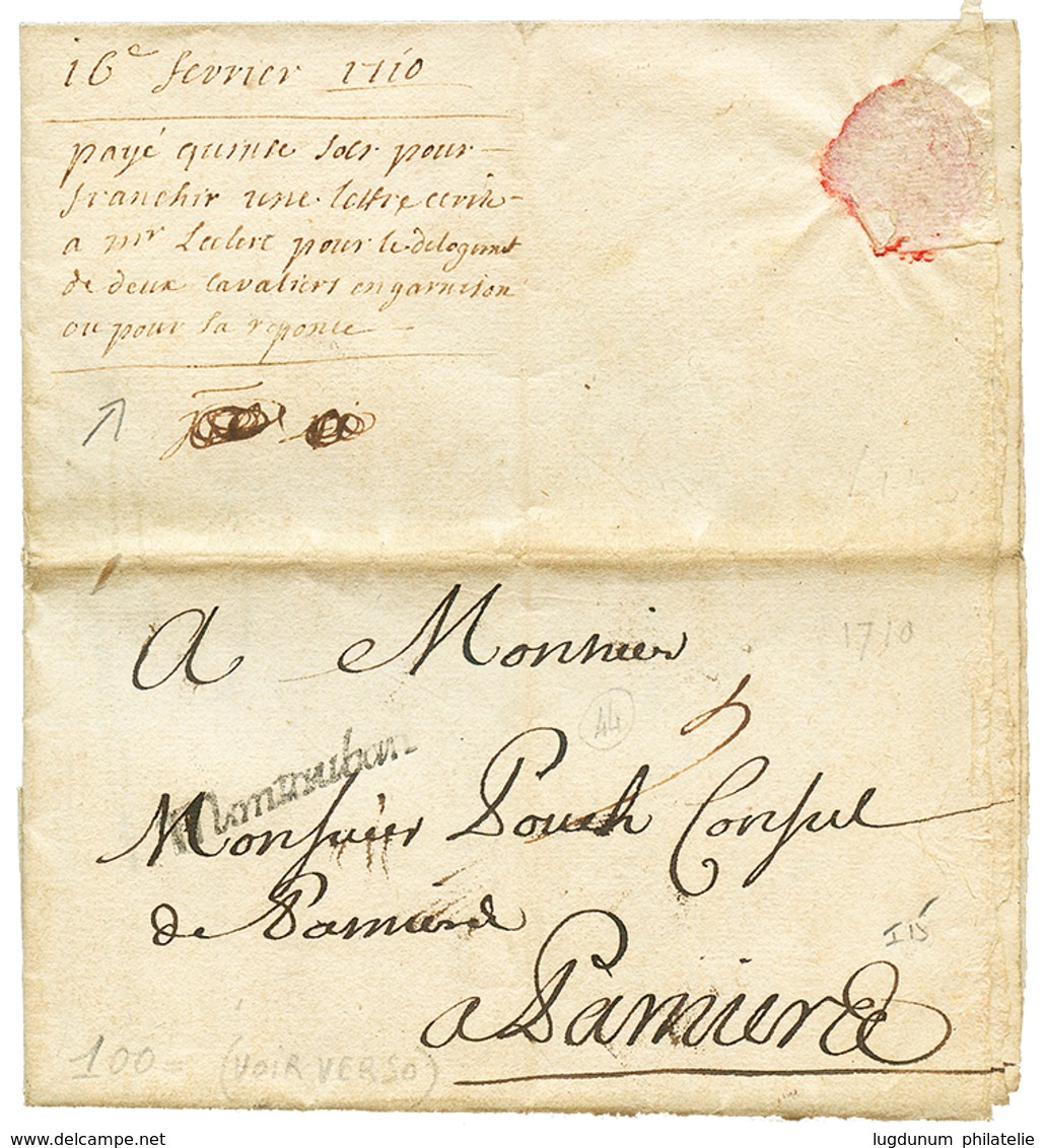 1710 MONTAUBAN (Lenain N°2) + "PAYE Quinze Sols Pour Franchir Une Lettre à Monsieur ...pour Le Délogement De 2 Cavaliers - Autres & Non Classés