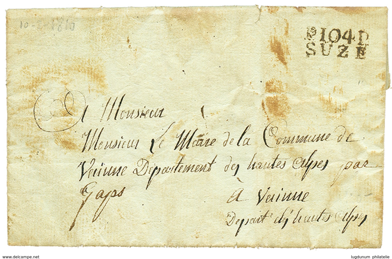 1810 P.104.P SUZE Sur Lettre Avec Texte (tâches) Daté "FRASSINERE" GAP (FRANCE). TB. - 1792-1815 : Departamentos Conquistados