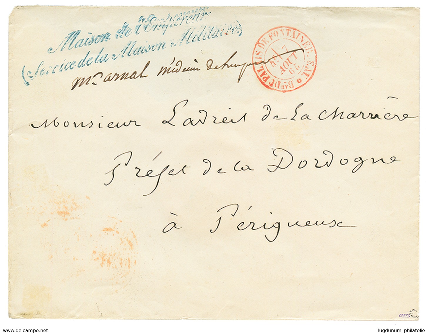 1865 Bau DU PALAIS DE FONTAINEBLEAU Rouge + MAISON DE L' EMPEREUR Bleu Sur Env. Pour PERIGUEUX. Superbe. - 1863-1870 Napoléon III Lauré