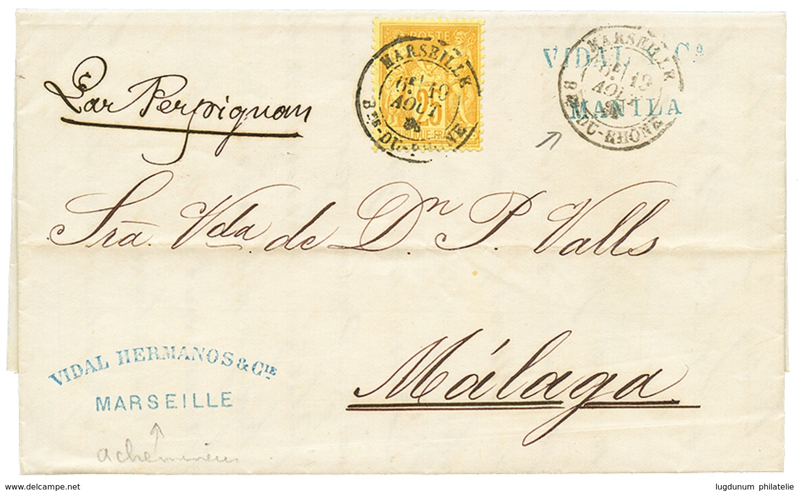 PHILIPPINES : 1881 25c SAGE Obl. MARSEILLE + Cachet D' Achemineur VIDAL HERMANOS/MARSEILLE Sur Lettre Avec Texte Daté "M - Altri & Non Classificati