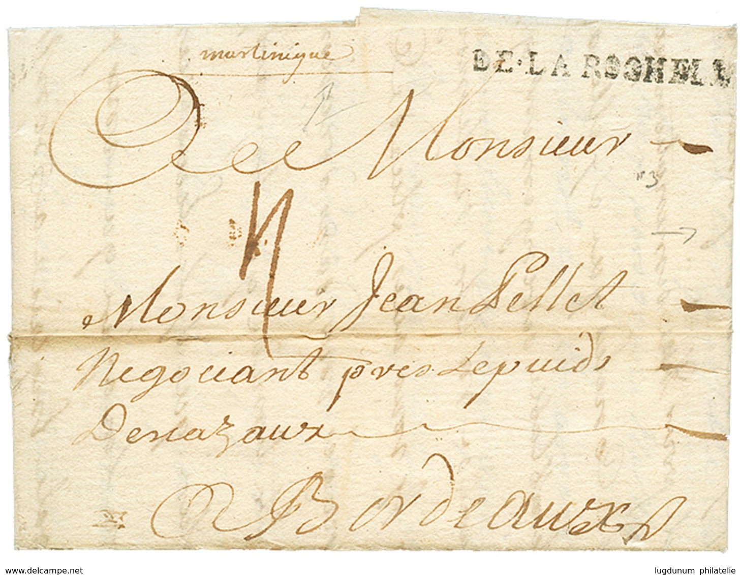 1725 DE LA ROCHELLE + "MARTINIQUE" Manuscrit Sur Lettre Avec Texte Daté "MARTINIQUE" Pour BORDEAUX. Verso, Achemineur "P - Posta Marittima