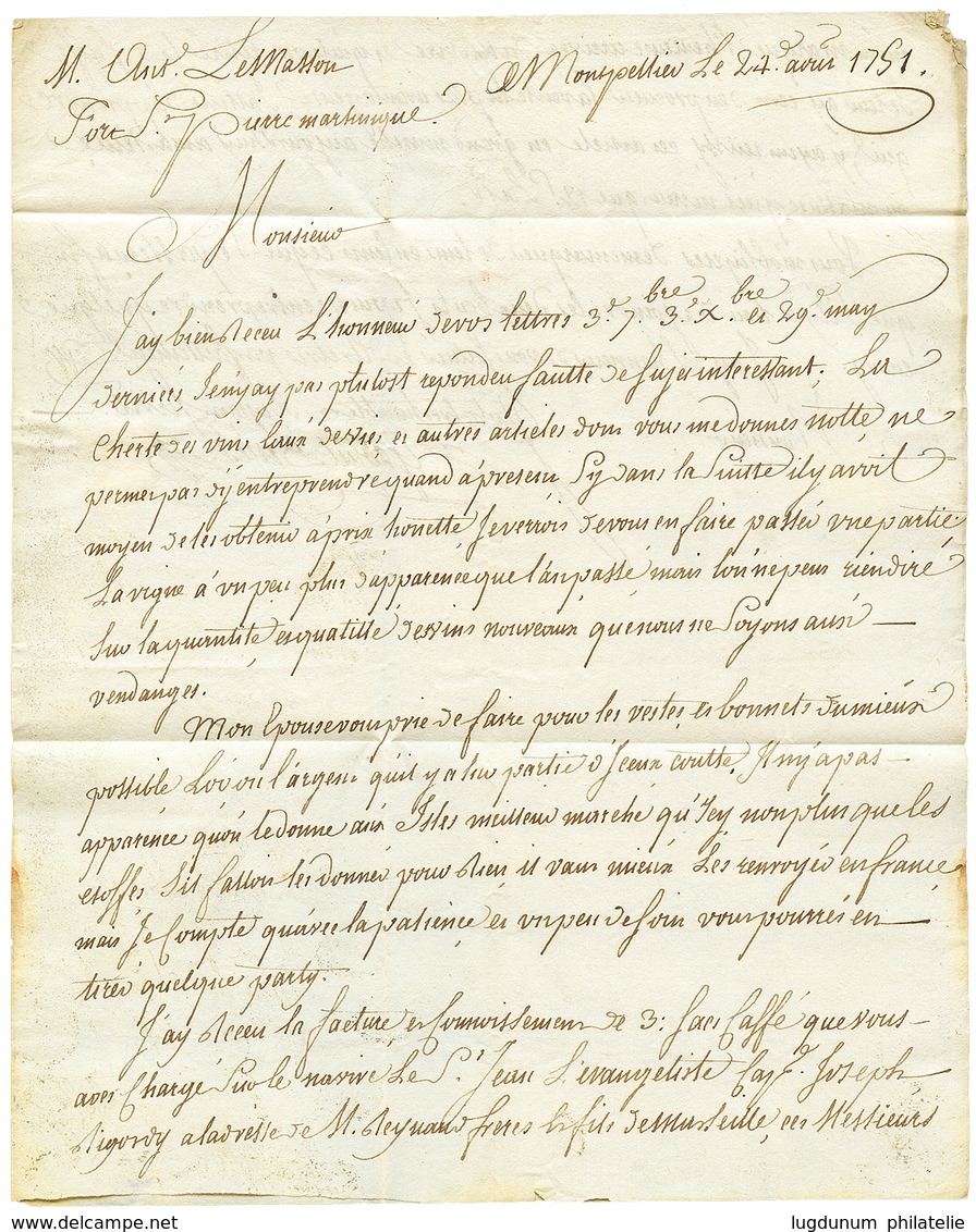 1751 Cachet D' Achemineur Rare I.DUFOREST/ A. BORDEAUX Sur Lettre Avec Texte De MONTPELLIER Pouir La MARTINIOUE. Superbe - Correo Marítimo