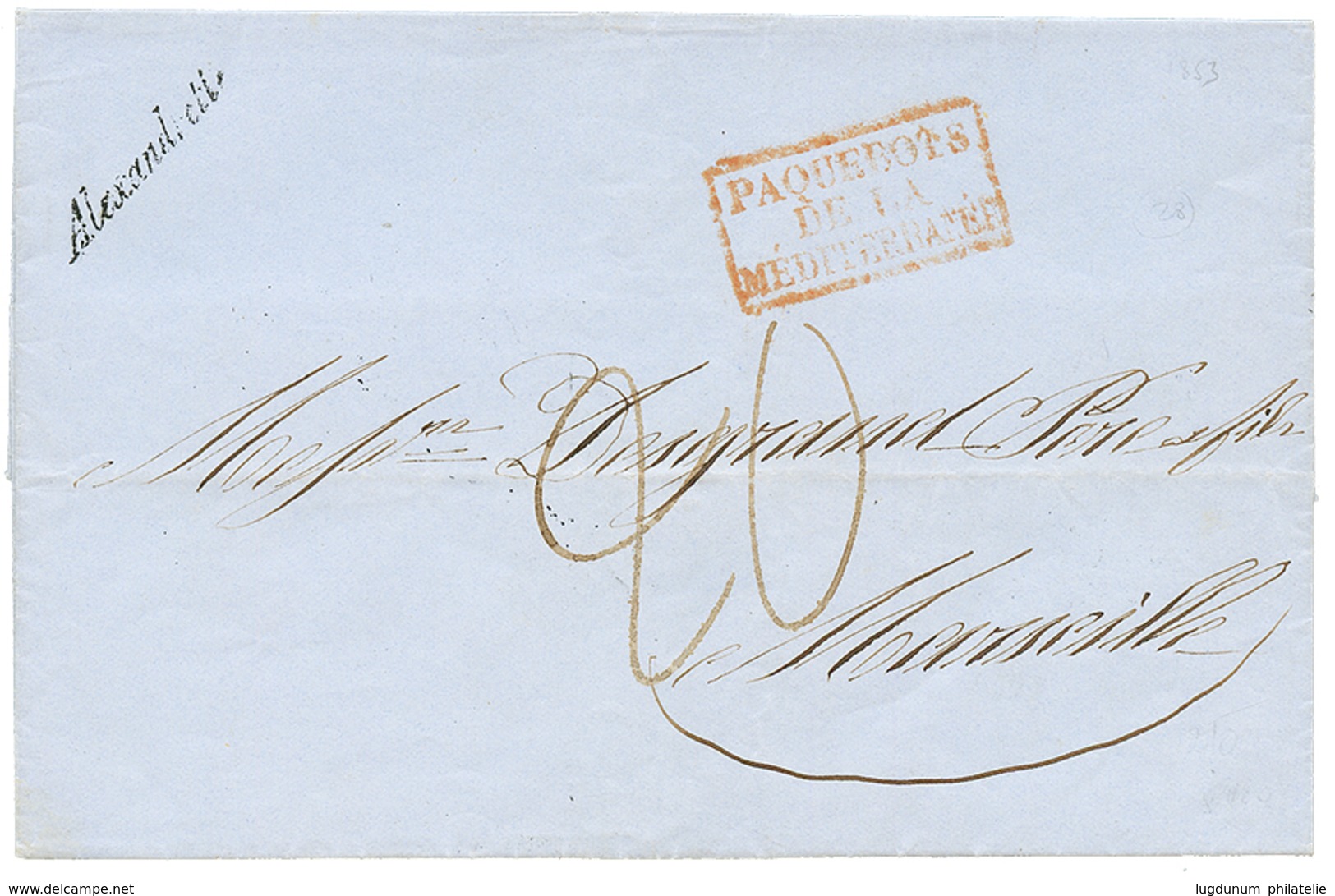 1853 Trés Rare Cursive ALEXANDRETTE + Taxe 20 Sur Lettre Avec Texte Pour La FRANCE. Quelques Piéces Connues. Certificat  - Autres & Non Classés
