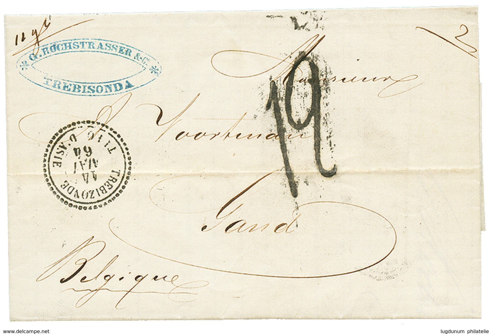 TREBIZONDE : 1864 TREBIZONDE TURQ. D' ASIE + TAXE 12 Sur Lettre Pour GAND BELGIQUE. Rare Taxé. TTB. - Andere & Zonder Classificatie