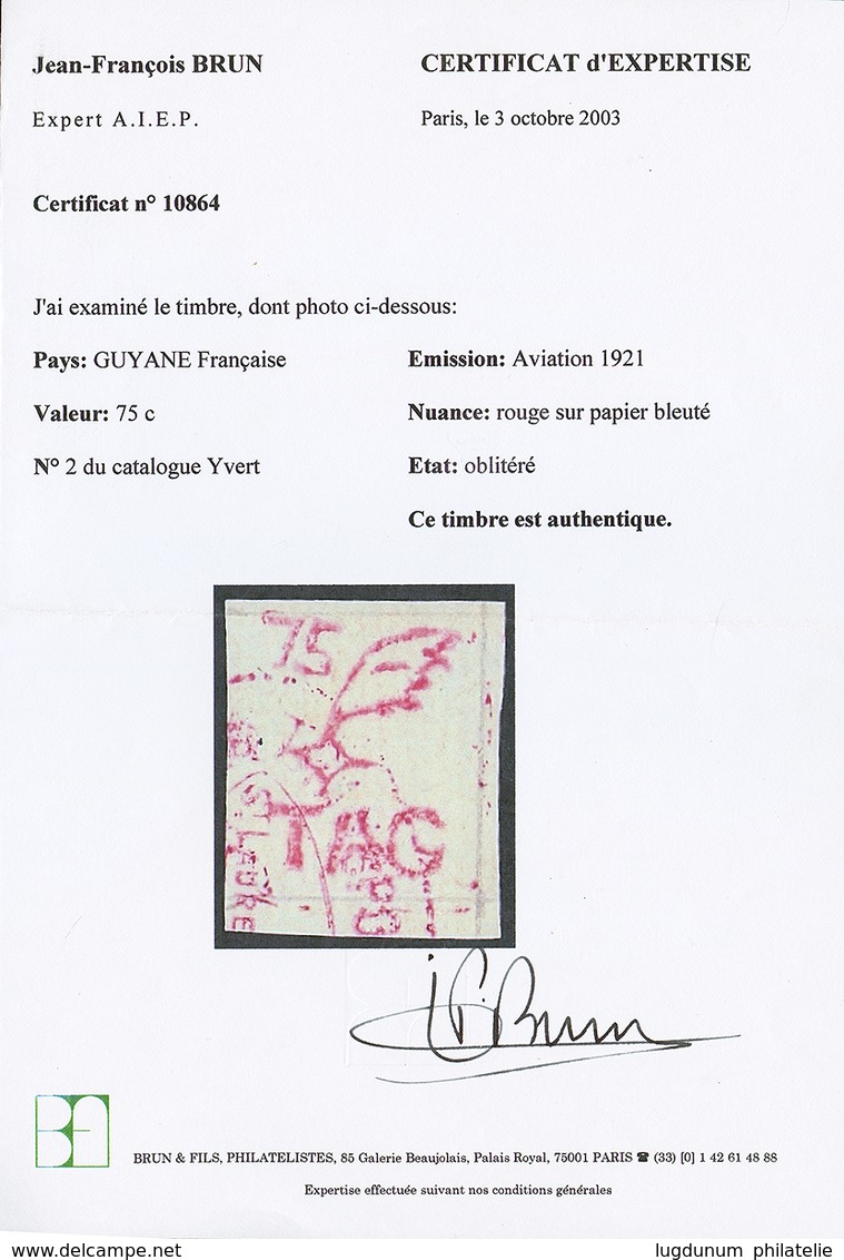 GUYANE - TAG : PA 75c(n°2) Obl. Cote 2000€. Certificat BRUN (2003). Superbe. - Sonstige & Ohne Zuordnung