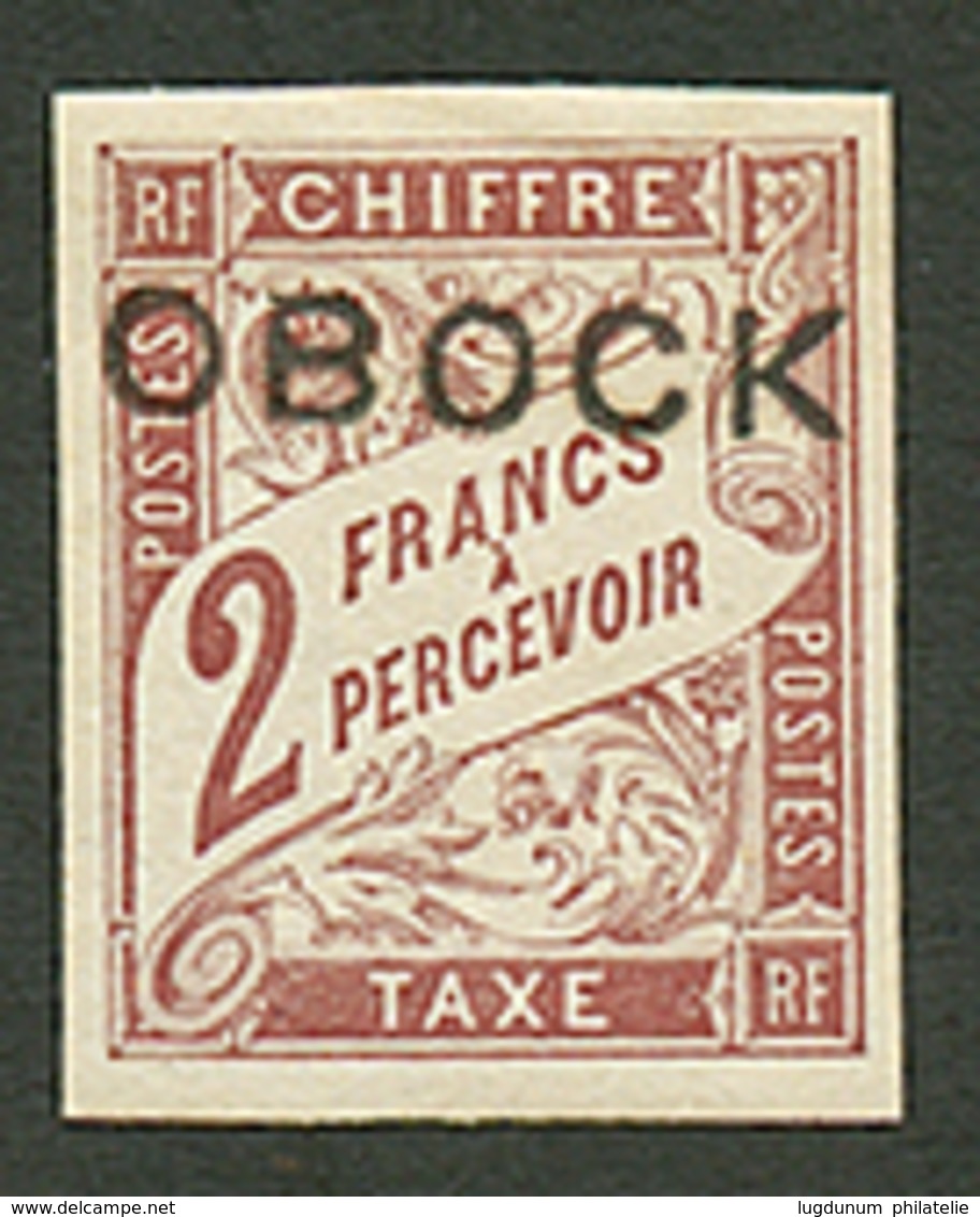 OBOCK : TAXE 2F (n°17) Neuf *. Cote 290€. Signé BRUN. Superbe. - Autres & Non Classés