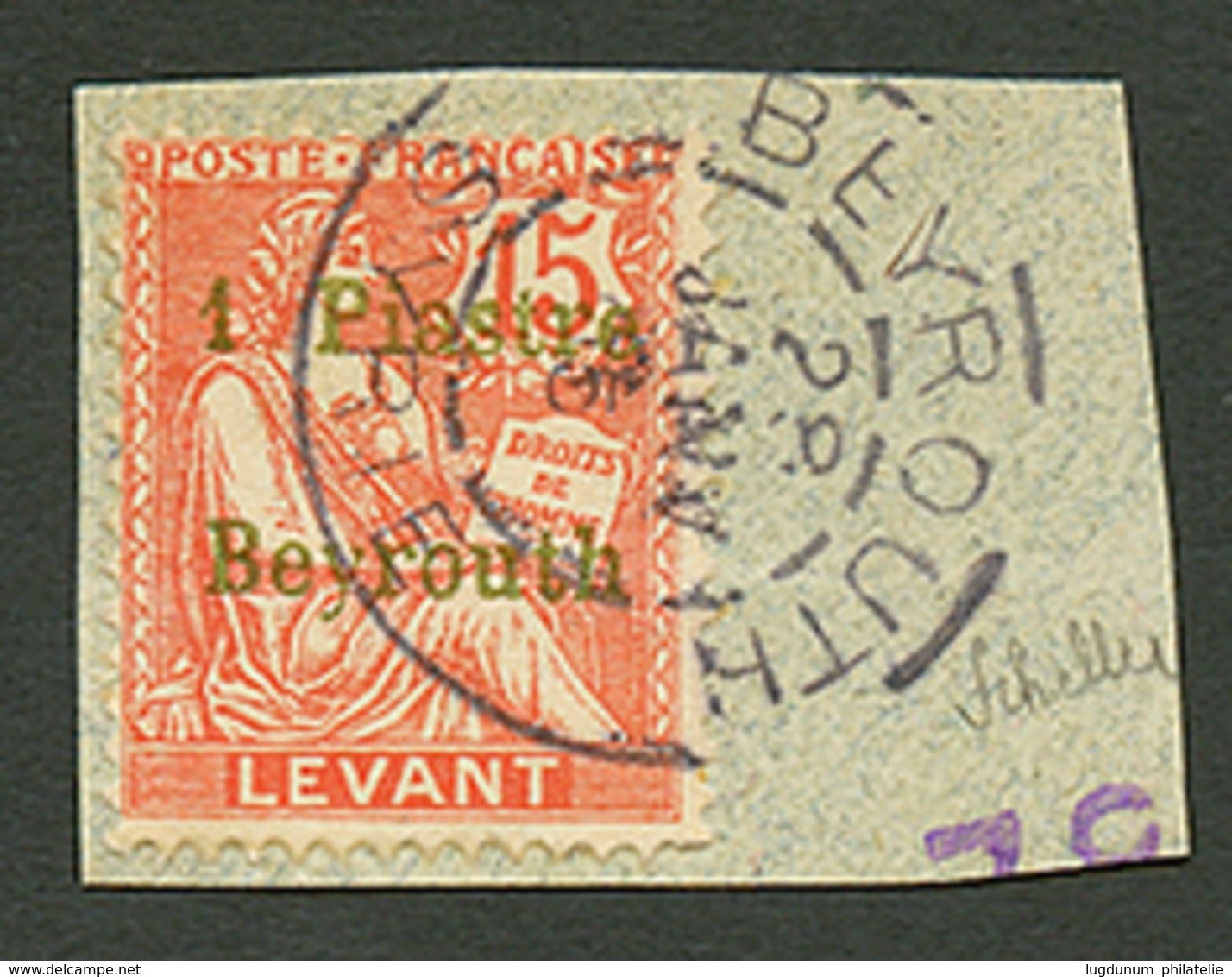 SYRIE : 1P BEYROUTH S/ 15c (n°27) Obl. Sur Fragment. Cote 450€. Signé SCHELLER. Superbe. - Autres & Non Classés