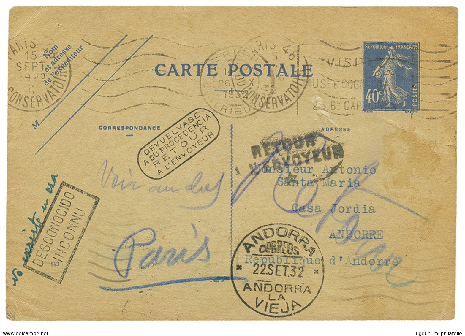 1932 FRANCE Entier 40c Pd Pour ANDORRE Redirigé à PARIS Avec Cachet Rare RETOUR A L' ENVOYEUR/ + Cachet Espagnol ANDORRA - Otros & Sin Clasificación