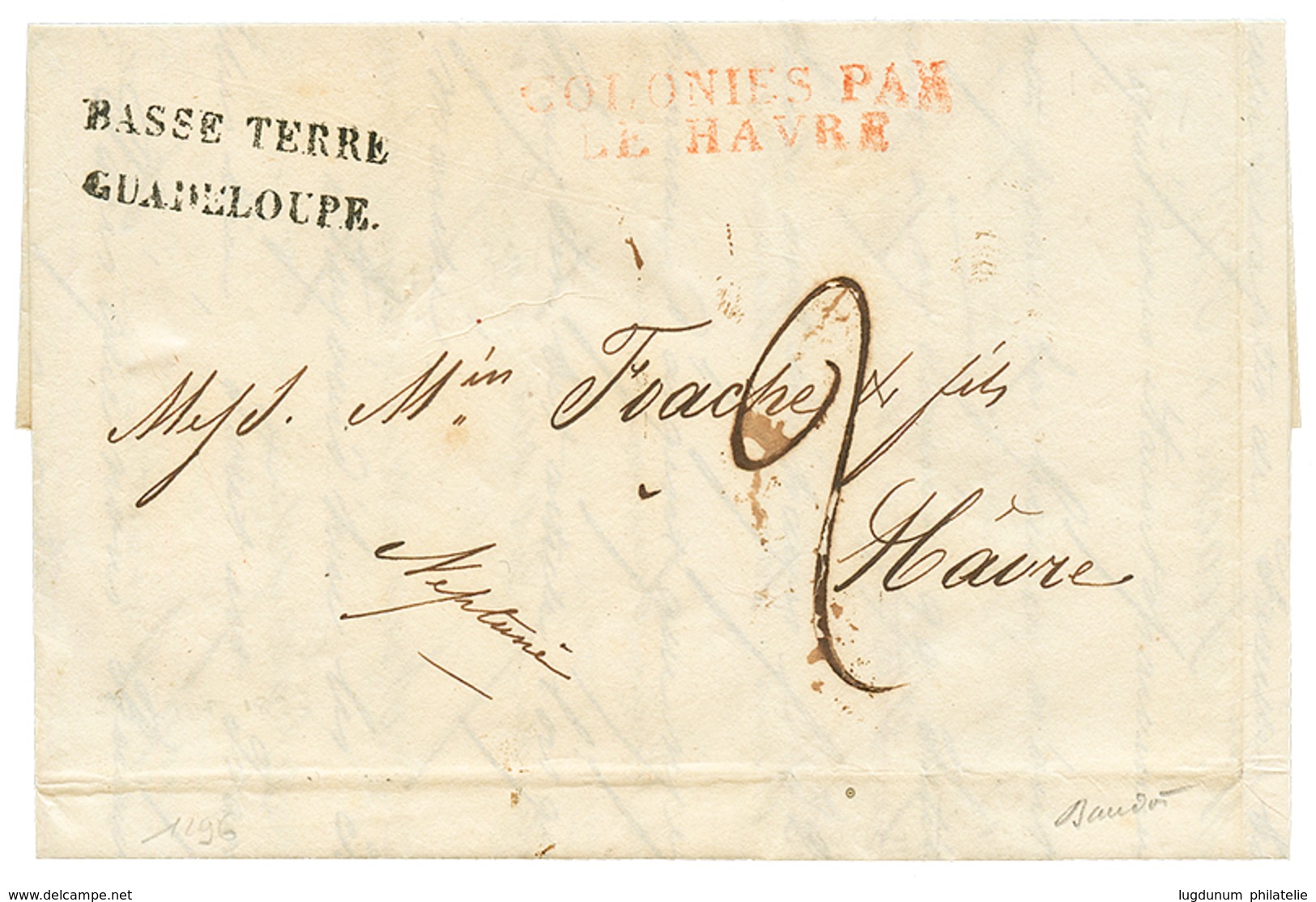 1827 BASSE TERRE GUADELOUPE + COLONIES PAR LE HAVRE Rouge Sur Lettre Avec Texte Pour LE HAVRE. TTB. - Otros & Sin Clasificación