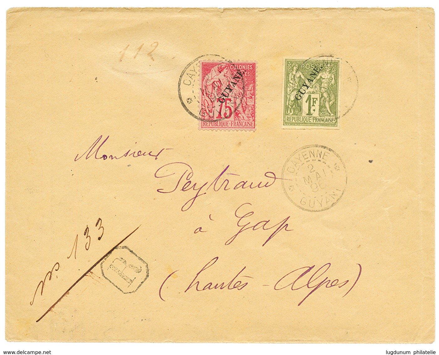 1896 1F NON DENTELE (n°15) TTB Margé + 75c ALPHEE (n°27) Obl. CAYENNE Sur Enveloppe RECOMMANDEE Pour La FRANCE. Cote Des - Autres & Non Classés