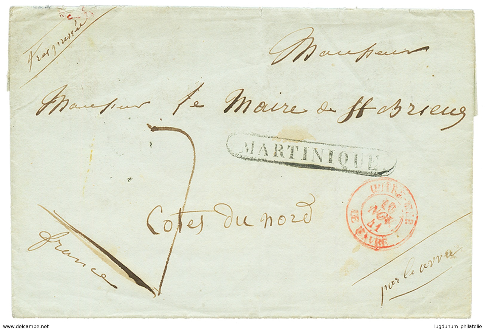 1841 Cachet MARTINIQUE + OUTREMER LE HAVRE Sur Lettre Avec Texte De ST PIERRE Pour ST BRIEUC. TTB. - Andere & Zonder Classificatie