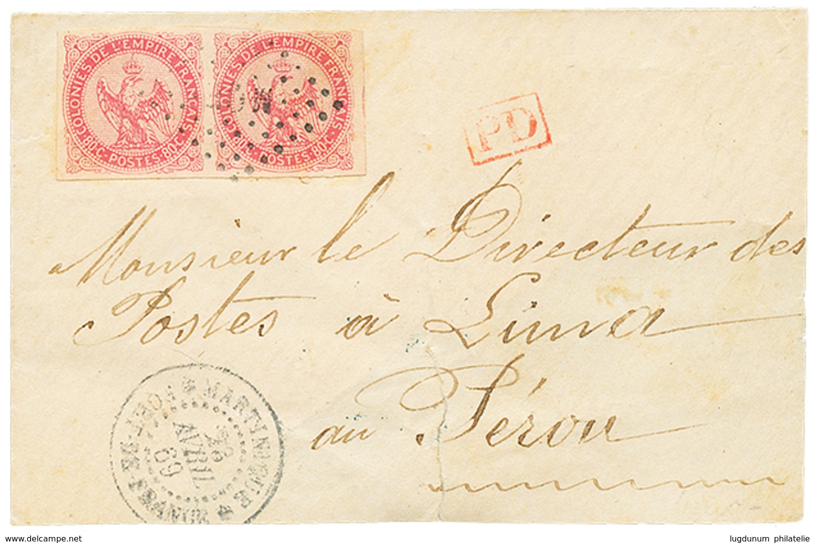 "1F60 Pour Le PEROU" : 1869 Paire Du 80c AIGLE Obl. MQE + MARTINIQUE FORT DE FRANCE Sur Env(pd) Pour LIMA (PEROU). Verso - Autres & Non Classés