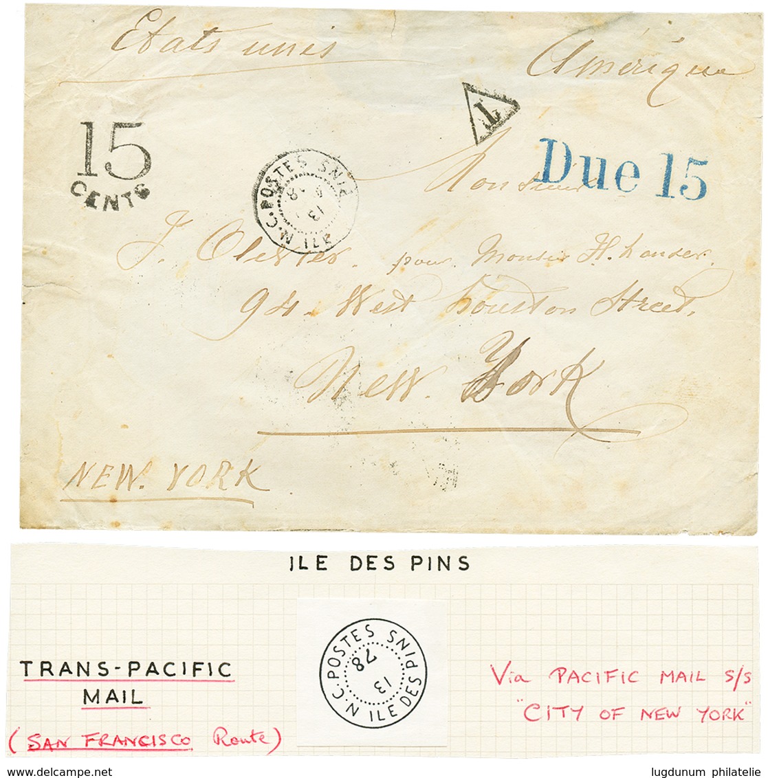 "ILES DES PINS" : 1878 NC POSTES ILES (DES) PINS + Cachets TAXES AMERICAINS Sur Enveloppe Pour NEW YORK (USA). Courrier  - Autres & Non Classés