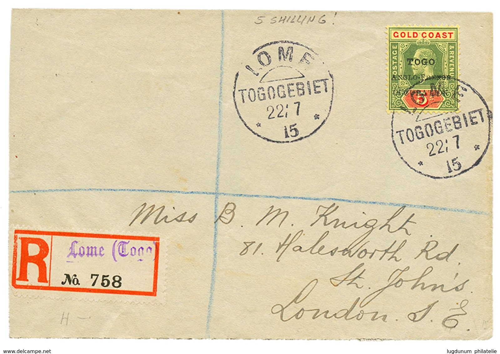 1915 5 SCHILLING Surch. ANGLO FRENCH OCCUPATION Obl. LOME TOGOGEBIET Sur Env. RECOM. Pour LONDRES. TTB. - Otros & Sin Clasificación