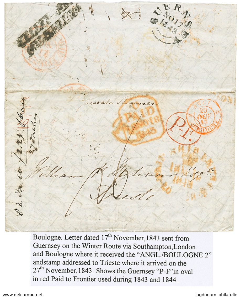 "GUERNESEY To TRIEST - WINTER Route" : 1843 SHIP LETTER LONDON + P.F + GUERNESEY (verso) On Entire Letter From GUERNESEY - Autres & Non Classés