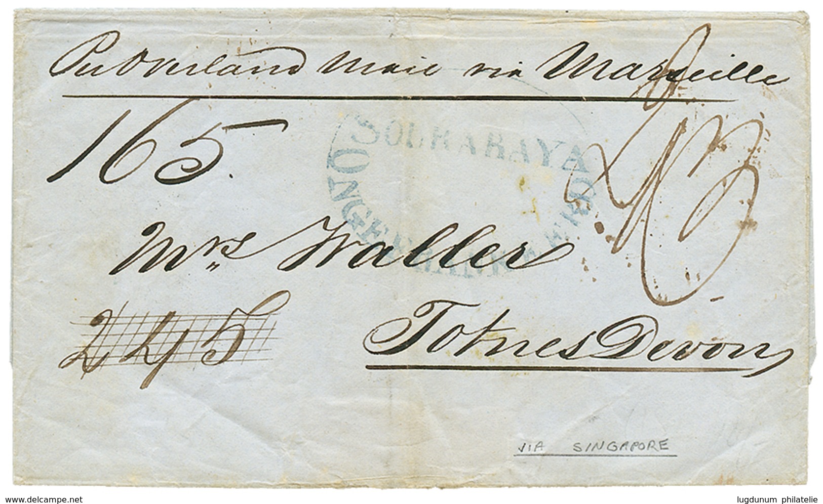 NETHERLAND INDIES Via SINGAPORE To ENGLAND : 1852 SOURABAYA In Blue + "165" Tax Marking On Entire Letter To TOTNESDEVON. - Curaçao, Nederlandse Antillen, Aruba