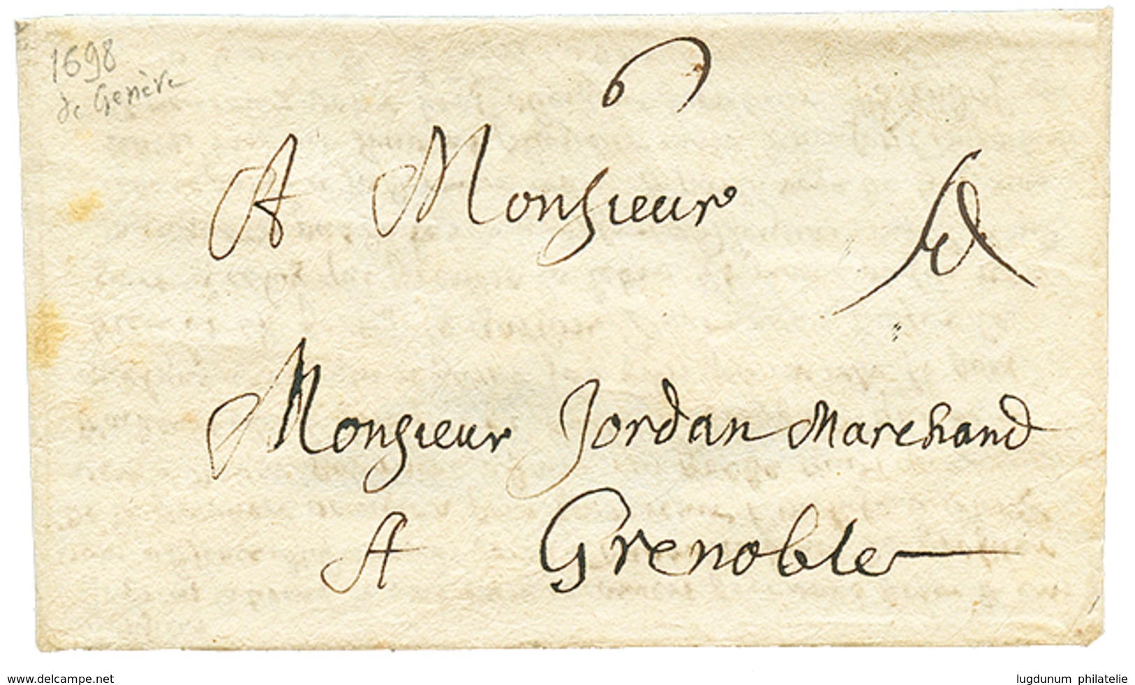 1698 "6" Tax Marking On Cover With Text Datelined "GENEVE 26 Octobre 1698" To GRENOBLE. Superb. - Autres & Non Classés