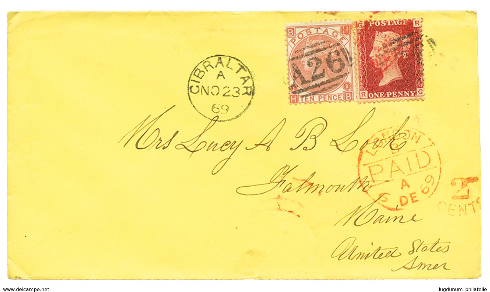 1869 GB 1d + 10d Canc. A26 + GIBRALTAR On Envelope To USA. Superb. - Gibraltar