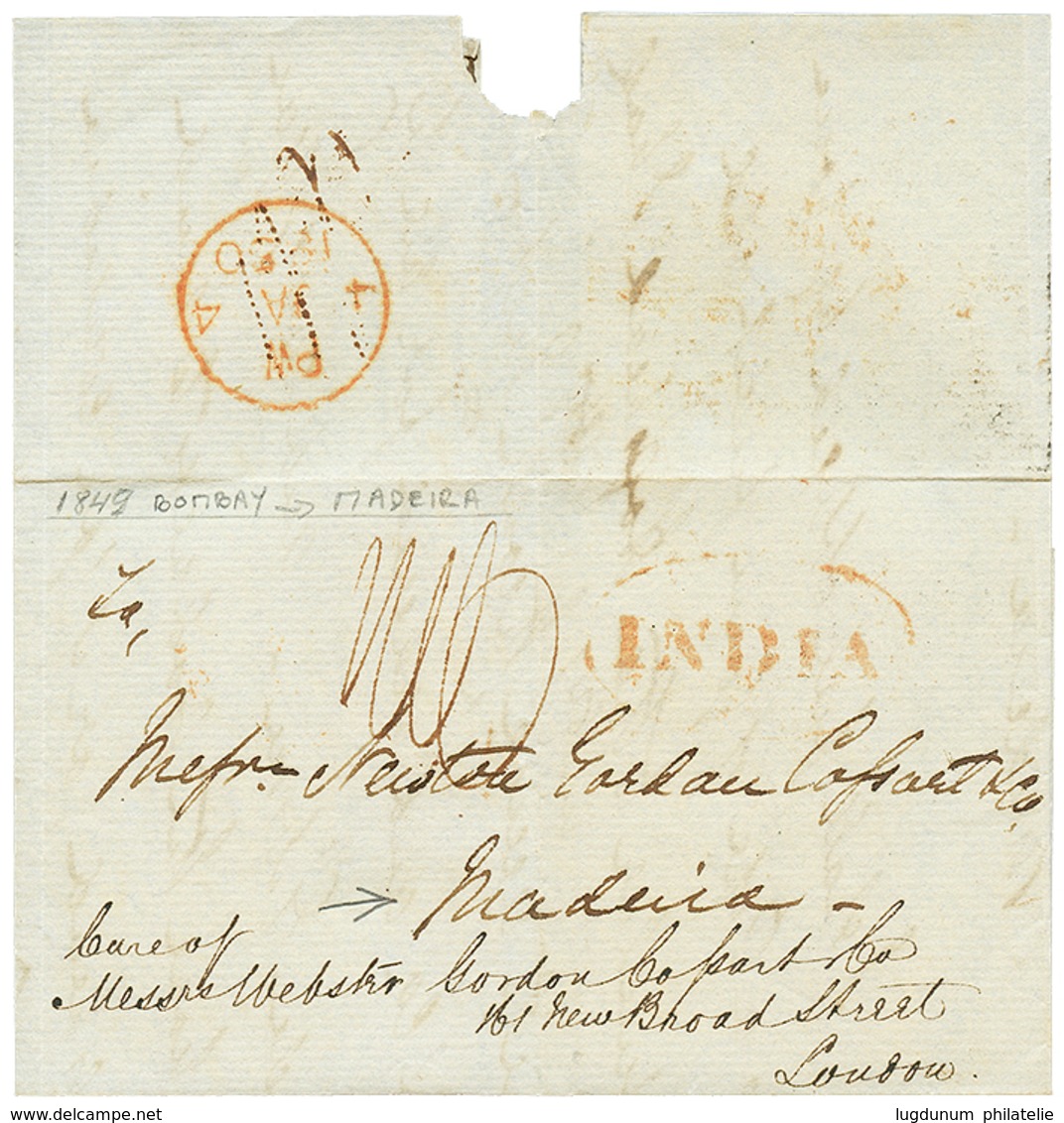 "INDIA To MADEIRA ISLAND" : 1849 Red Oval INDIA + Tax Marking On Entire Letter From BOMBAY To MADEIRA. RARE Destination. - Otros & Sin Clasificación