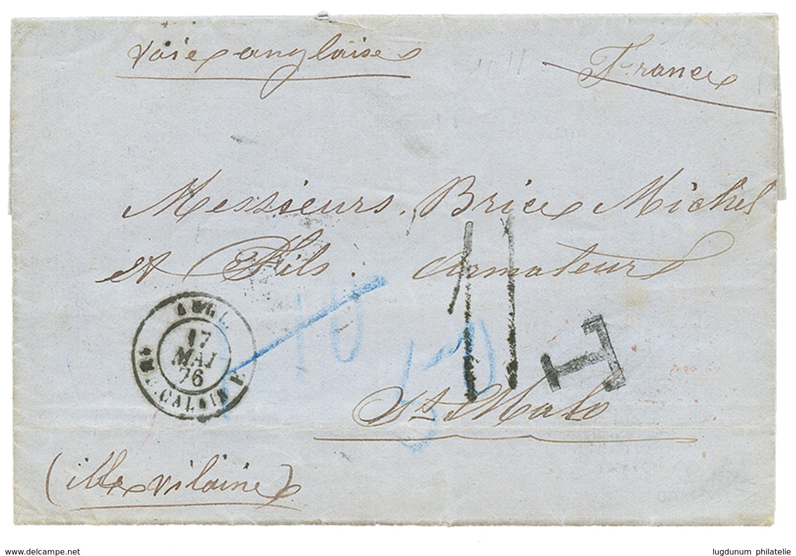 1876 "11" Tax Marking + "T" On Entire Letter From LAGOS To ST MALO (FRANCE). RARE. Superb. - Andere & Zonder Classificatie