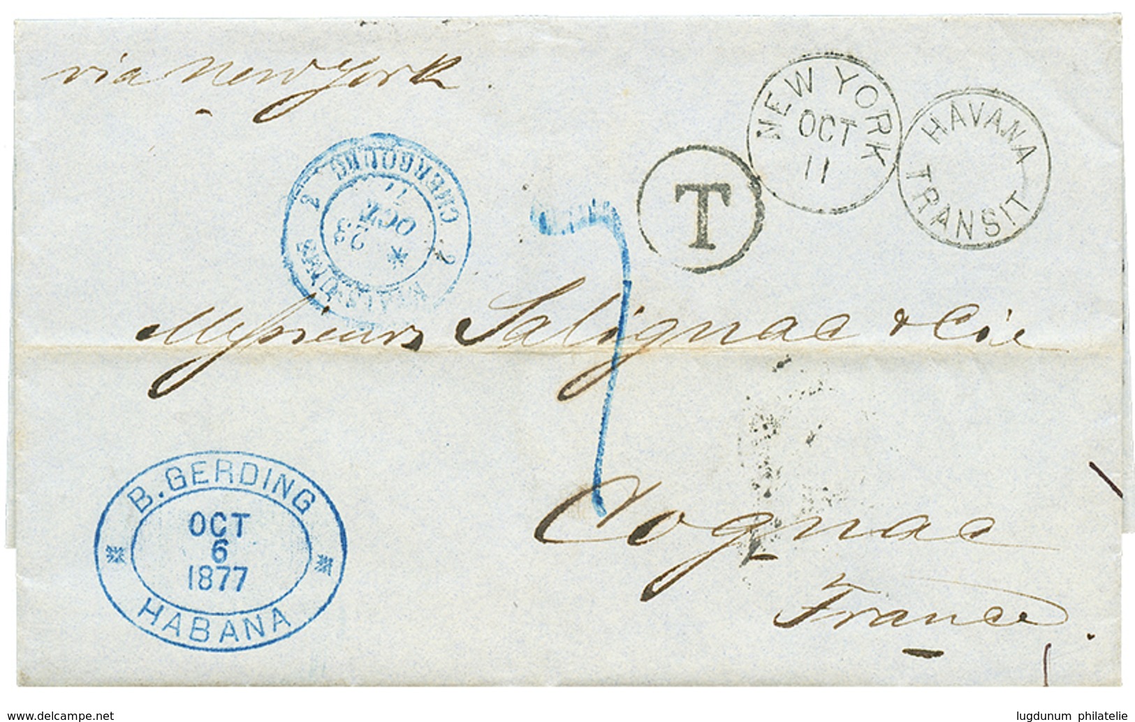 CUBA : 1877 Duplex Cds NEW YORK + HAVANA TRANSIT + ETATS-UNIS CHERBOURG In Blue + "7" Tax Marking On Entire Letter From  - Otros & Sin Clasificación