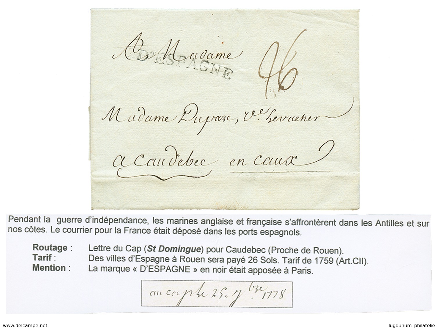 HAITI - British Blocus During INDEPENDANCE WAR : 1778 French Entry Mark D' ESPAGNE On Entire Letter Datelined "au CAP" T - Haïti