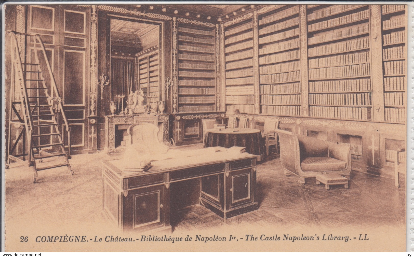 Oise COMPIÈGNE # 26 - Le Cháteau - Bibliothèque De Napoléon Ier,  Apoleon's Library     Edit. LL - Bibliothèques