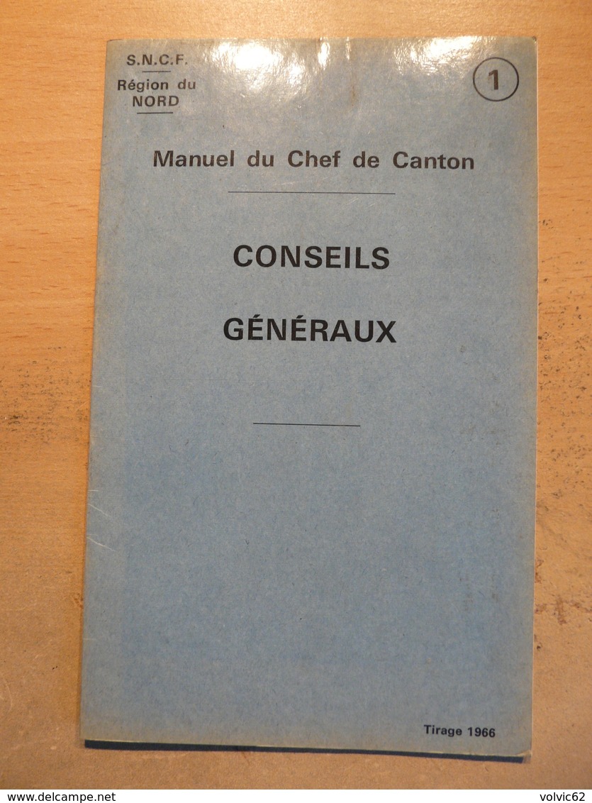 Manuel Chef Canton SNCF Chemin Fer Cheminot Train  Région Nord Conseil Généraux 1966 - Chemin De Fer & Tramway