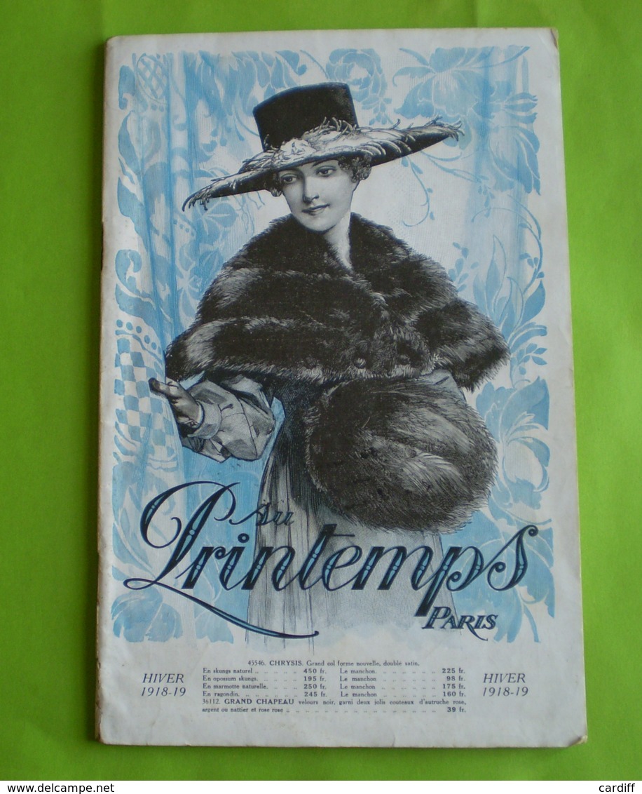 Catalogue Général Au Printemps Hiver 1918 1919 : Vêtements,hygiene,plumes,bijouterie,chapeaux,chaussures,porcelaines ... - Publicités