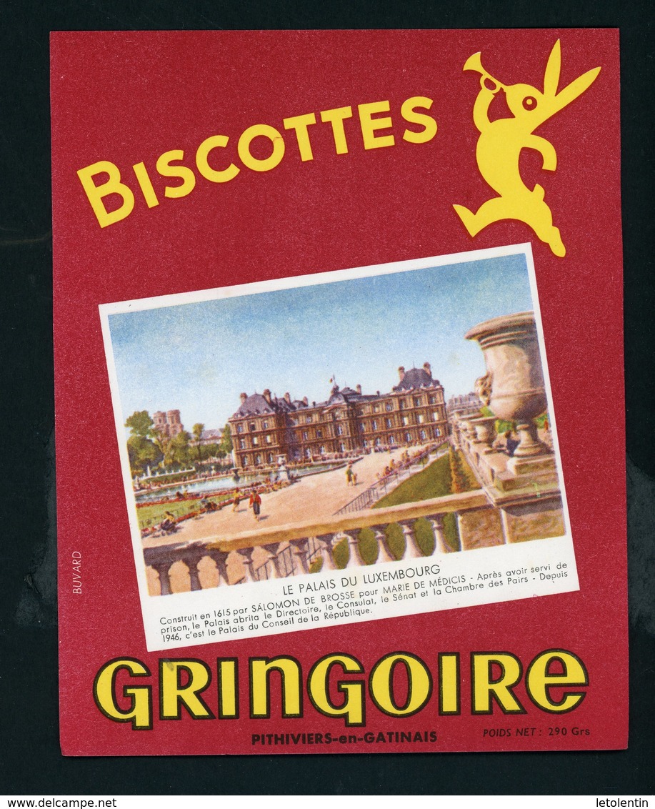 BUVARD:  BISCOTTES GRINGOIRE - PITHIVIERS EN GATINAIS - LE PALAIS DU LUXEMBOURG - Biscottes