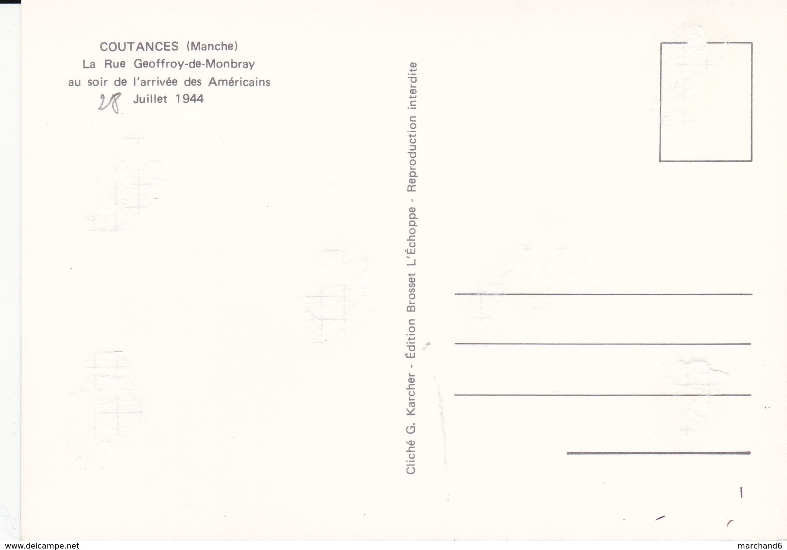 Coutances Rue Montbray Au Soir De L Arrivée Des Américains 28 07 1944 édit Brosset échoppe Dimention 170x120 Milimetre - Coutances
