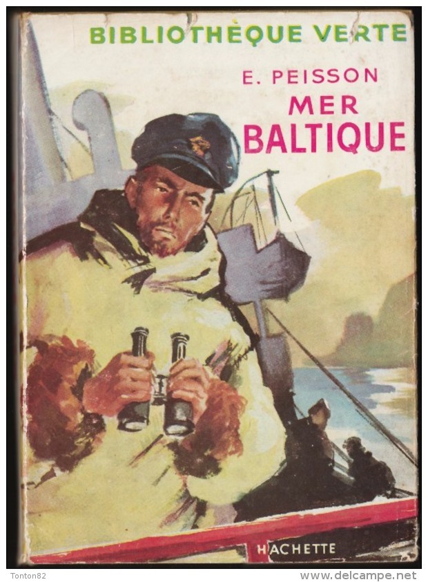 E. Peisson - Mer Baltique- Bibliothèque Verte - Hachette  - ( 1954 ) . - Bibliothèque Verte