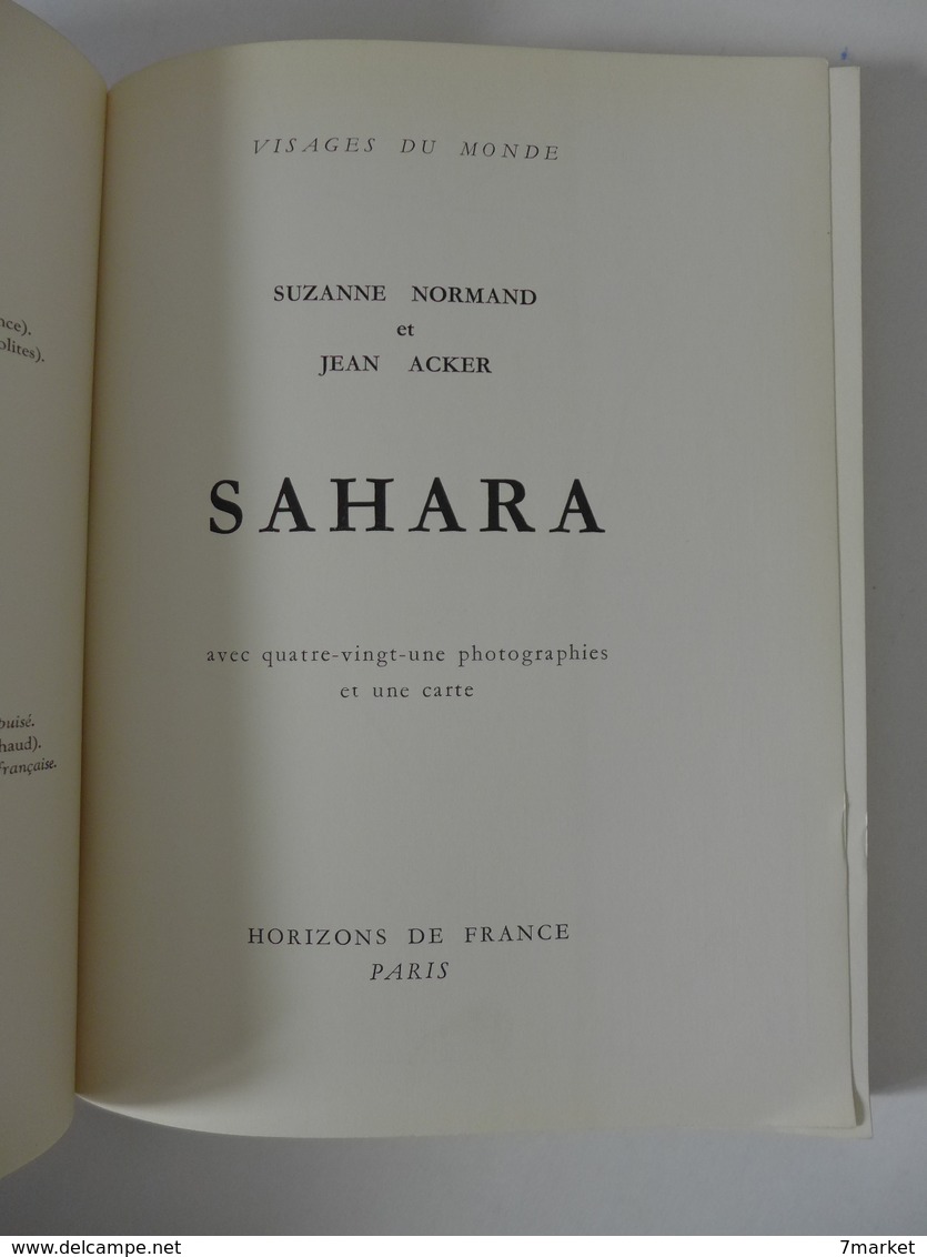 Suzanne Normand, Jean Acker - Sahara  /  éd. Horizons De France - 1957 - Autres & Non Classés
