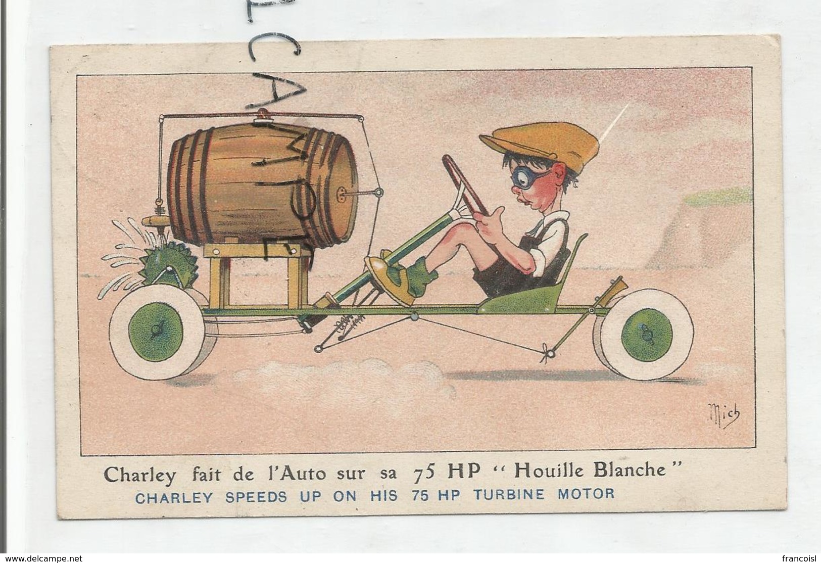 Charley Fait De L'auto Sur Sa 75 HP "Houille Blanche" Signé Mich. - Mich