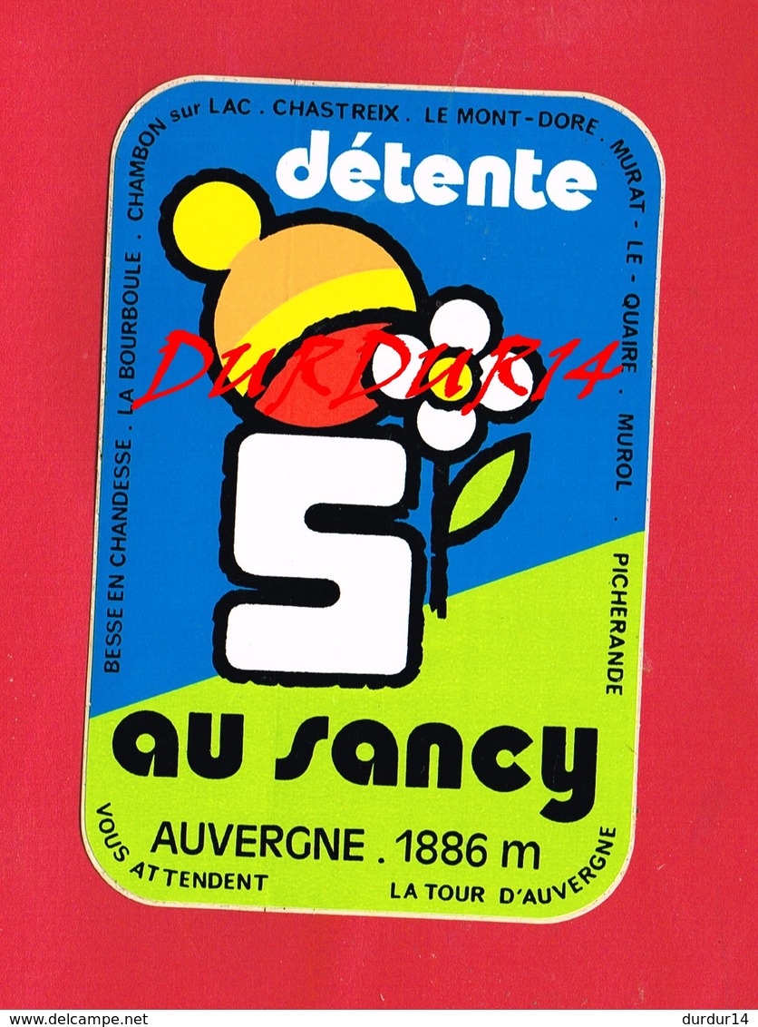 1 Autocollant Détente Au SANCY Auvergne - Pegatinas