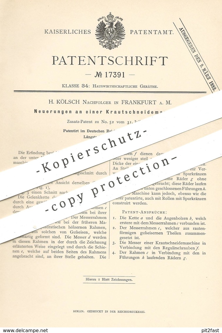 Original Patent - H. Kölsch Nachf. , Frankfurt / Main , 1881 , Krautschneidemaschine | Kraut , Schneidemaschine | Messer - Documentos Históricos