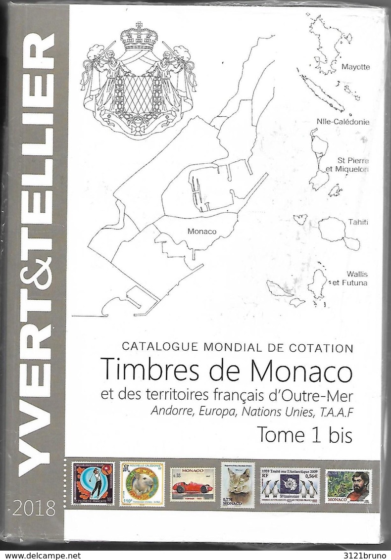 PRIX EN BAISSE Y TELLIER CATAL. 2018  MONACO / TERRITOIRES OUTRE MER ETAT NEUF Côte 24,90€. - France