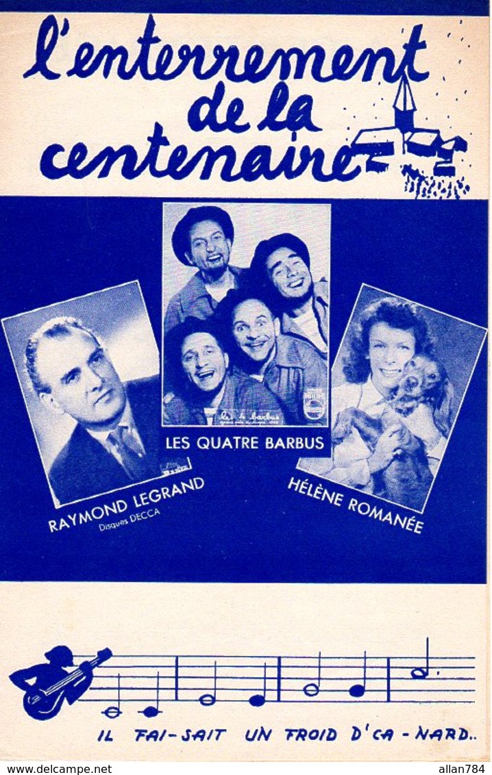 PARTITION LES 4 BARBUS / RAYMOND LEGRAND  " L'ENTERREMENT DE LA CENTENAIRE " - 1953 - EXCELLENT ETAT PROCHE DU NEUF. - Other & Unclassified