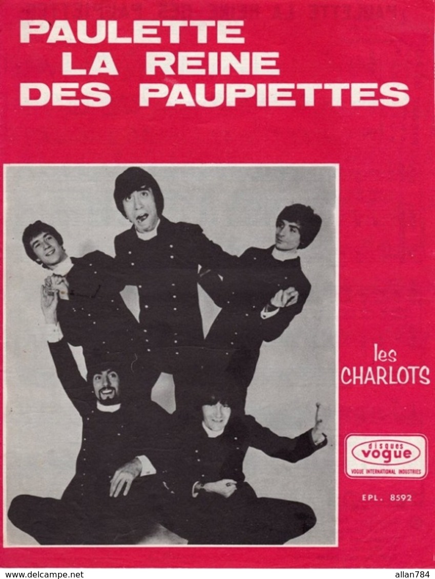 PARTITION LES CHARLOTS " PAULETTE LA REINE DES PAUPAITTES " - 1968 - EXCELLENT ETAT PROCHE DU NEUF - - Otros & Sin Clasificación