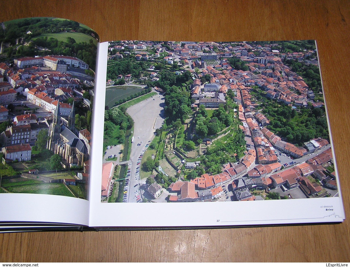 LA MEURTHE ET MOSELLE Vue du Ciel Régionalisme Lorraine Nancy Lunéville Thiaucourt Esch Longwy Pont à Mousson Baccarat