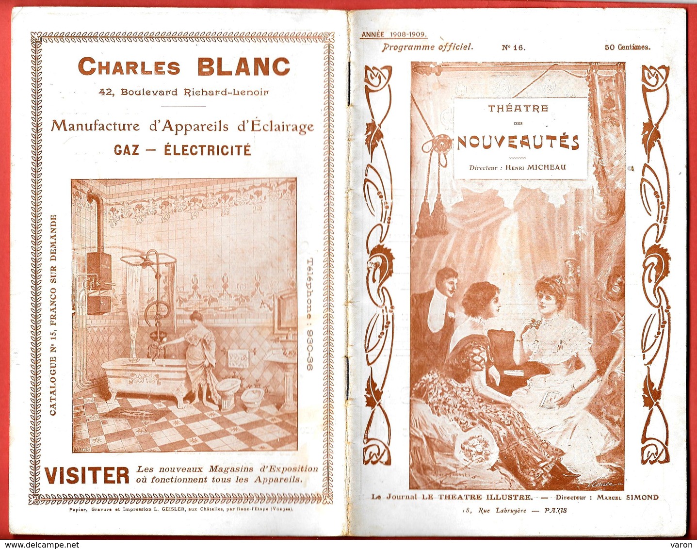 Programme THEATRE Des NOUVEAUTES -1908-1909 -OCCUPE-TOI D'AMELIE - Photos REUTLINGER, NADAR,pub PARFUMS - Programmes