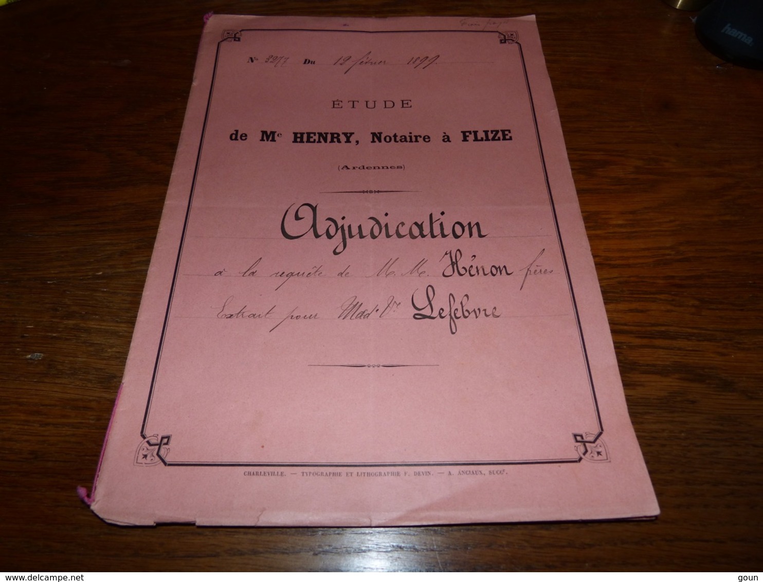 Etude Notaire Me Henry à Flize Adjudication Familles Henon Lefebvre 1899 - Documents Historiques