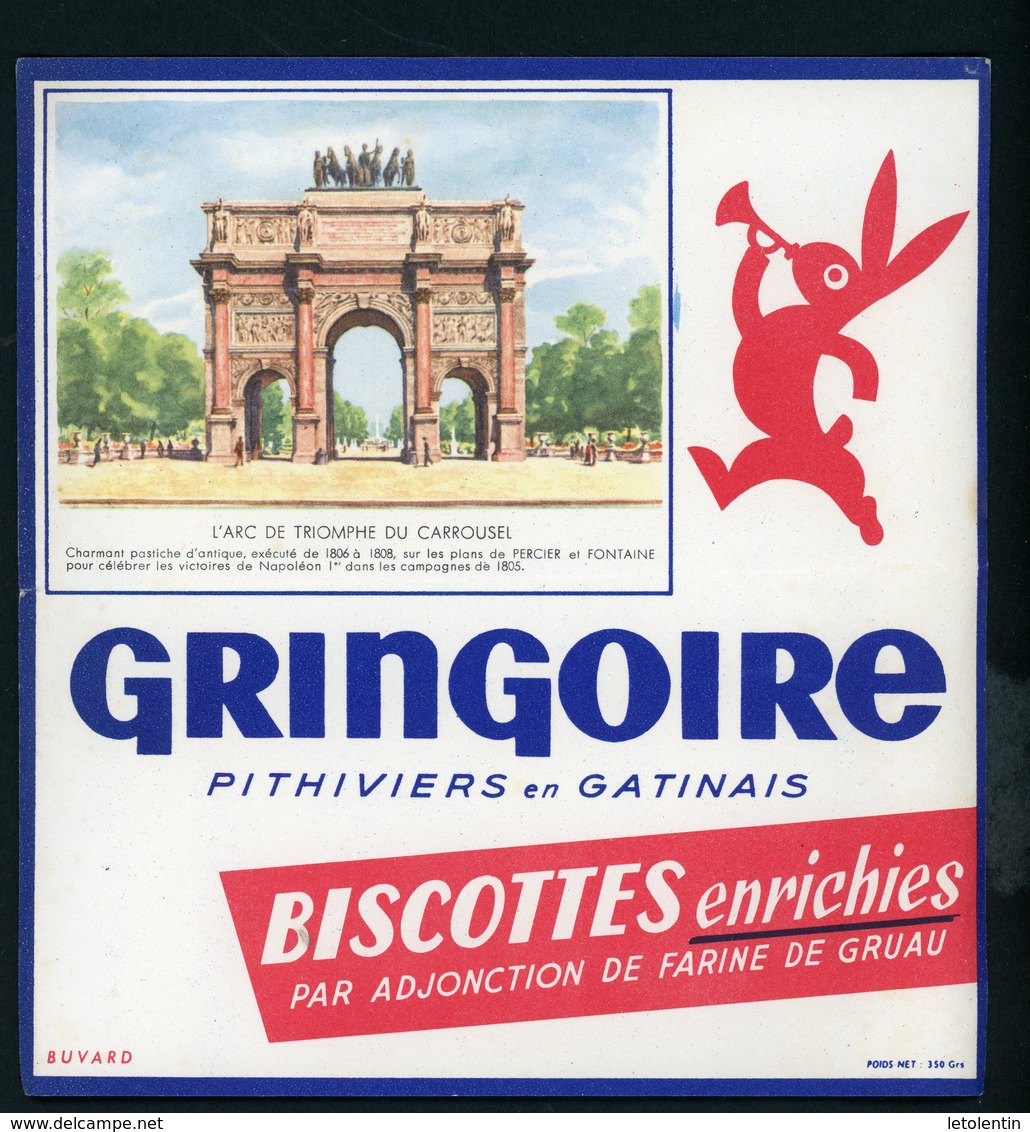 BUVARD:  BISCOTTES GRINGOIRE - PITHIVIERS EN GATINAIS - L'ARC DE TRIOMPHE  DU CARROUSEL - Biscottes