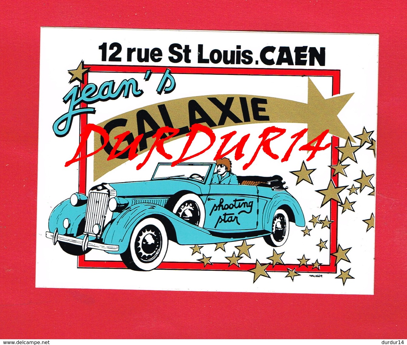 1 Autocollant GALAXIE JEAN'S  CAEN 12 Rue St Louis - Aufkleber