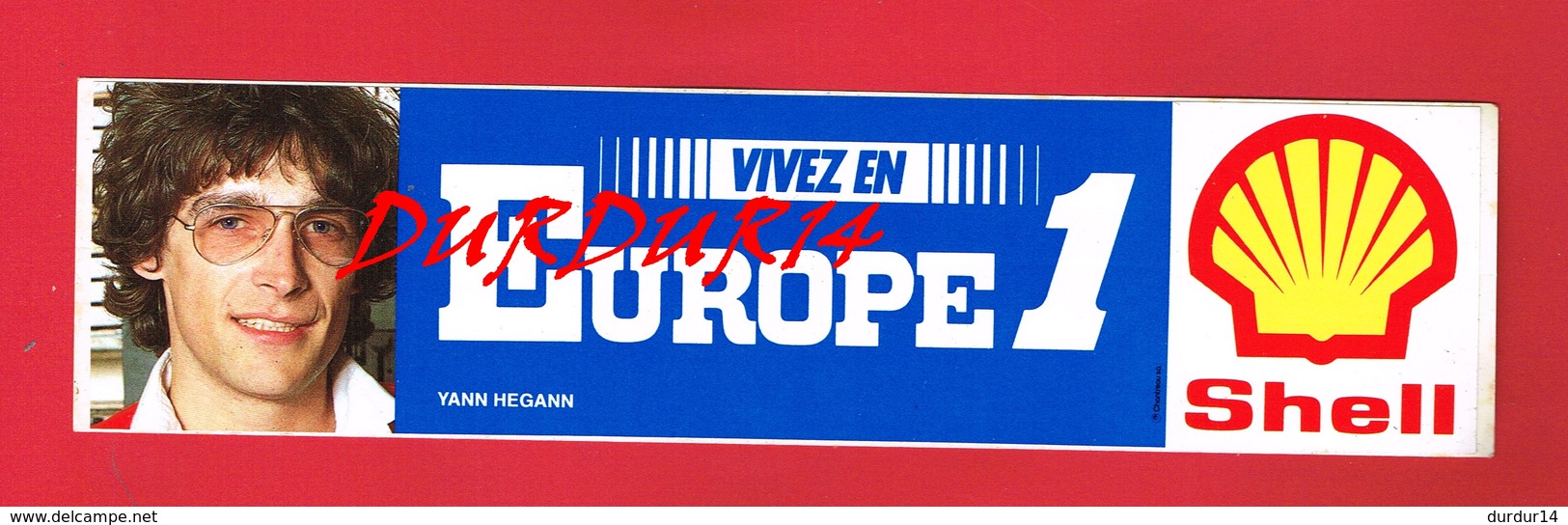 1 Autocollant EUROPE 1 Yann HEGANN Pub Shell - Autocollants