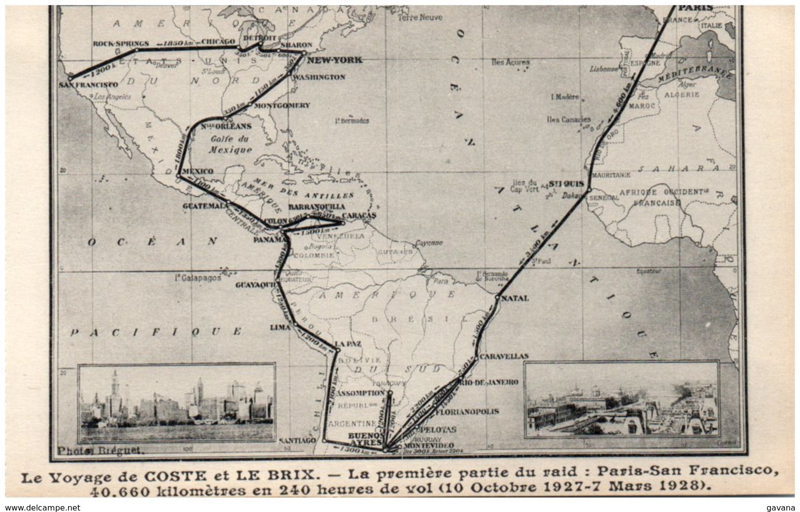 Le Voyage De COSTE Et LE BRIX - La Première Partie Du Raid : Paris-San Francisco - Autres & Non Classés