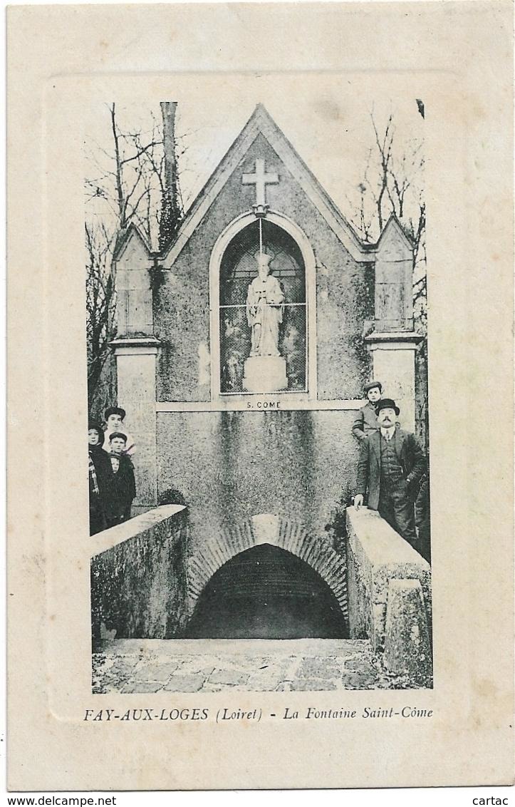 D45 - FAY AUX LOGES - LA FONTAINE SAINT-CÔME - Carte Animée - Homme Et Enfants - Autres & Non Classés